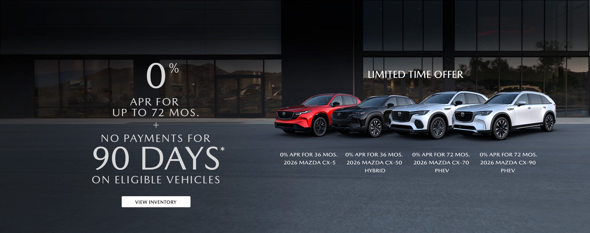 NO PAYMENTS FOR 90 DAYS ON ELIGIBLE VEHICLES 